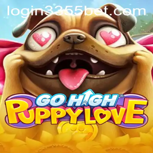Exploring the World of GoHighPuppyLove and the Fascinating 3355bet PH Login